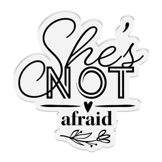 She's Not Afraid Clear Acrylic Stamp Crafter's Companion